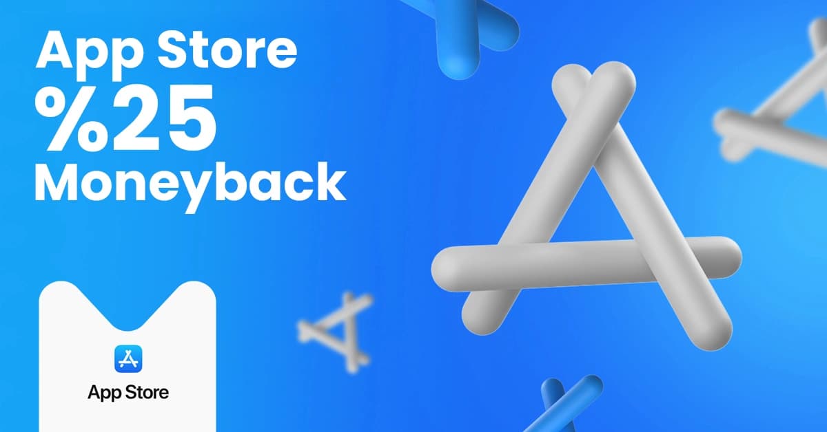 App Store Harcamana %25 Moneyback